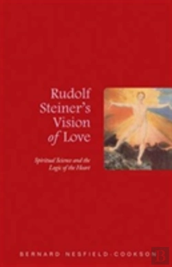 Bertrand.pt - Rudolf Steiner'S Vision Of Love