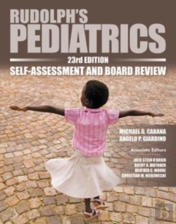 Bertrand.pt - Rudolph'S Pediatrics, 23rd Edition, Self-Assessment And Board Review