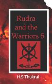 Rudra And The Warriors 5