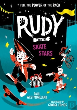Bertrand.pt - Rudy And The Skate Stars: A Times Children'S Book Of The Week