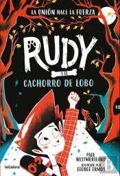 Rudy Y El Cachorro De Lobo