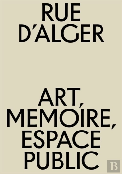 Bertrand.pt - Rue D'Alger : Art, Mémoire, Espace Public
