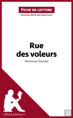 Bertrand.pt - Rue Des Voleurs De Mathias Énard (Fiche De Lecture)