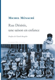 Rue Désirée, Une Saison En Enfance