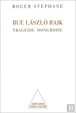 Bertrand.pt - Rue Laszlo Rajk - Tragedie Hongroise