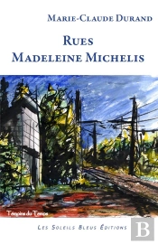 Rues Madeleine Michelis