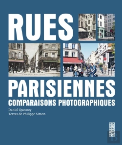 Bertrand.pt - Rues Parisiennes : Comparaisons Photographiques