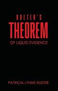 Rueter'S Theorem Of Liquid Evidence
