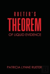 Rueter'S Theorem Of Liquid Evidence