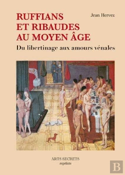 Bertrand.pt - Ruffians Et Ribaudes Au Moyen Age Du Libertinage Aux Amours Venales