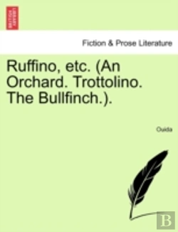 Bertrand.pt - Ruffino, Etc.  An Orchard. Trottolino. T
