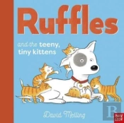 Ruffles And The Teeny, Tiny Kittens
