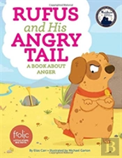 Rufus And His Angry Tail