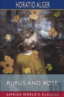 Rufus And Rose (Esprios Classics)