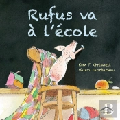 Rufus Va À L'École