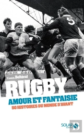 Rugby, Amour Et Fantaisie