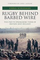 Rugby Behind Barbed Wire