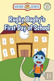 Rugby Bugby'S First Day Of School