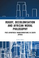Rugby, Decolonisation And African Moral Philosophy