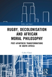 Rugby, Decolonisation And African Moral Philosophy