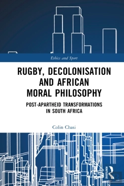 Bertrand.pt - Rugby, Decolonisation And African Moral Philosophy