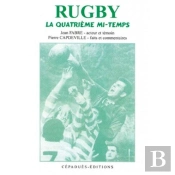 Rugby ; La 4e Mi-Temps