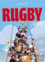 Rugby ; La Totale !