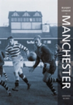 Bertrand.pt - Rugby League In Manchester