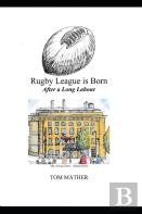 Rugby League Is Born