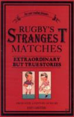 Bertrand.pt - Rugby'S Strangest Matches