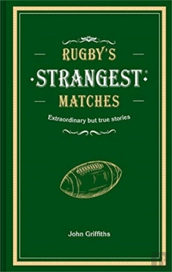 Bertrand.pt - Rugby'S Strangest Matches