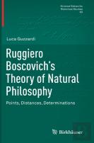 Ruggiero Boscovichâ€™S Theory Of Natural Philosophy