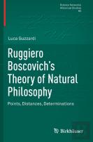 Ruggiero Boscovichâ€™S Theory Of Natural Philosophy