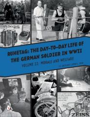 Ruhetag, The Day To Day Life Of The German Soldier In Wwii