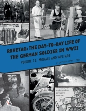 Ruhetag, The Day To Day Life Of The German Soldier In Wwii