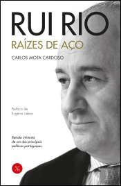 Rui Rio - Raizes de Aço