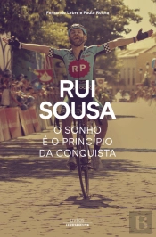 Rui Sousa - O Sonho é o Princípio da Conquista