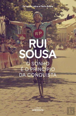 Bertrand.pt - Rui Sousa - O Sonho é o Princípio da Conquista