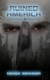 Ruined America: The Cathedral Of Bones