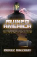 Ruined America: The Dead Of Night