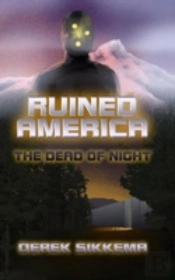 Ruined America: The Dead Of Night