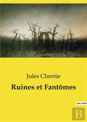Ruines Et Fantomes