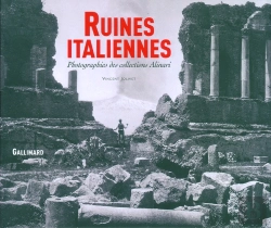Bertrand.pt - Ruines Italiennes : Photographies Des Collections Alinari