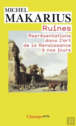 Bertrand.pt - Ruines ; Représentations Dans L'Art De La Renaissance À Nos Jours