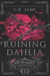 Ruining Dahlia