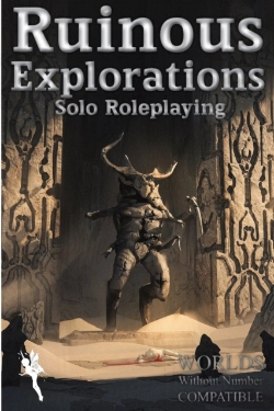 Bertrand.pt - Ruinous Explorations: Solo Roleplaying R