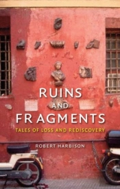 Ruins And Fragments