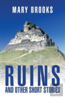 Ruins And Other Short Stories