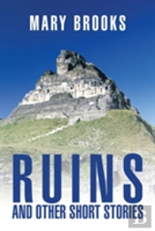 Ruins And Other Short Stories