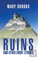 Ruins And Other Short Stories